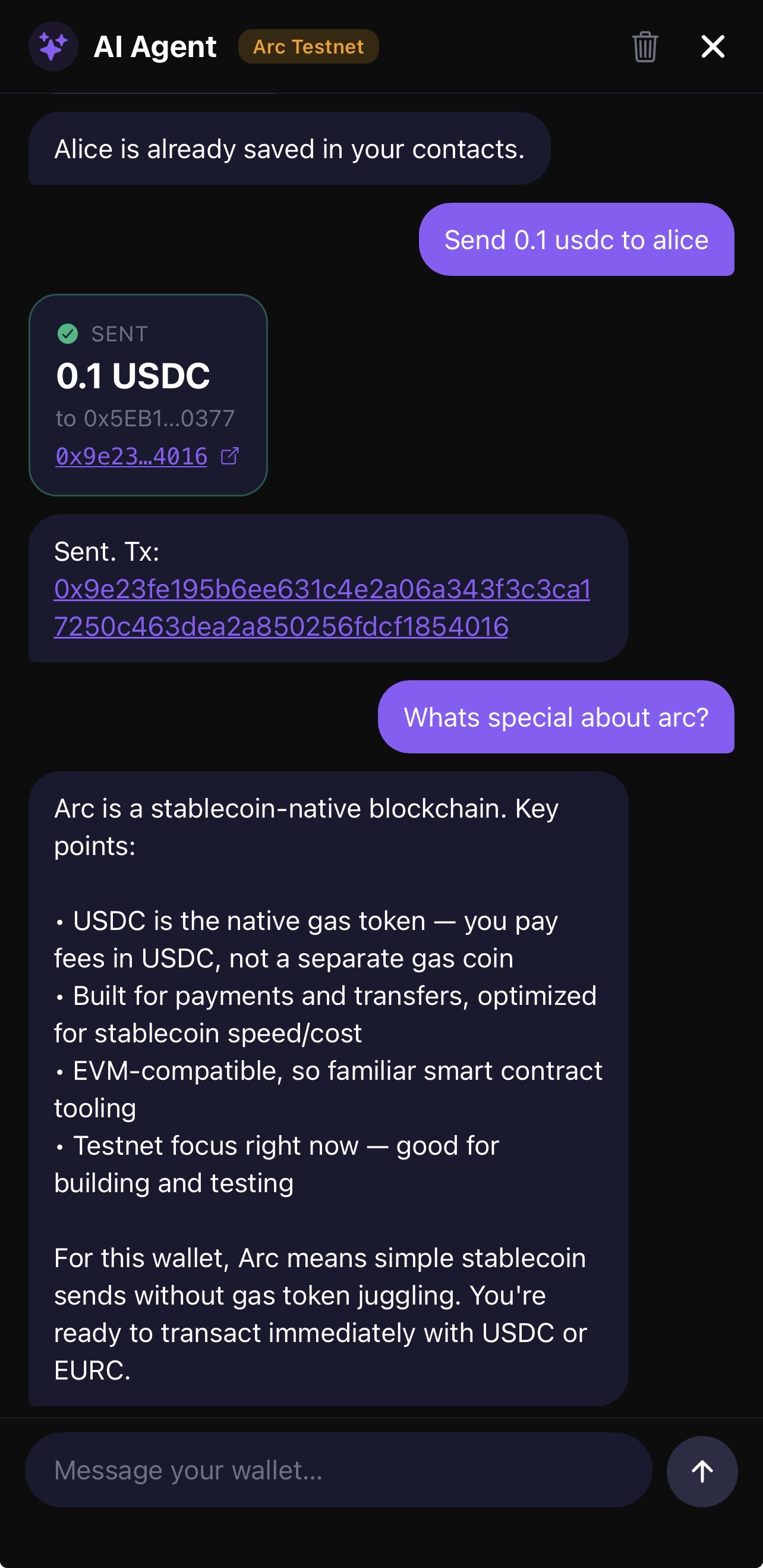 Agent chat on Arc Testnet: user sends 0.1 USDC to 'alice' by alias and then asks the agent about Arc's characteristics. The agent confirms the send with a tx hash card and explains Arc as a stablecoin-native EVM chain in plain language.
